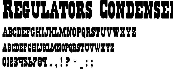 Regulators Condensed font